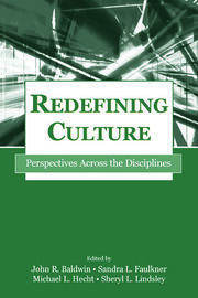 Redefining Culture: Perspectives Across the Disciplines book cover