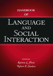 Handbook of Language and Social Interaction book cover