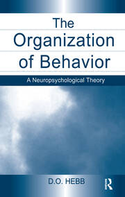 The Organization of Behavior: A Neuropsychological Theory book cover