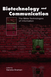 Biotechnology and Communication: The Meta-Technologies of Information book cover