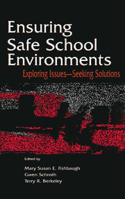 Ensuring Safe School Environments: Exploring Issues--seeking Solutions book cover