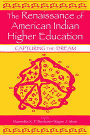 The Renaissance of American Indian Higher Education: Capturing the Dream book cover