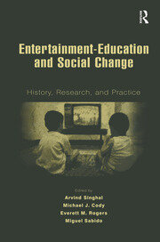 Entertainment-Education and Social Change: History, Research, and Practice book cover