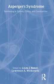 Asperger's Syndrome: Intervening in Schools, Clinics, and Communities book cover