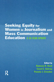Seeking Equity for Women in Journalism and Mass Communication Education: A 30-year Update book cover