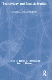 Technology and English Studies: Innovative Professional Paths book cover