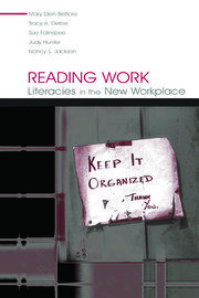 Reading Work: Literacies in the New Workplace book cover