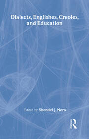 Dialects, Englishes, Creoles, and Education book cover