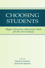 Choosing Students: Higher Education Admissions Tools for the 21st Century book cover