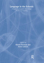 Language in the Schools: Integrating Linguistic Knowledge Into K-12 Teaching book cover