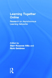 Learning Together Online: Research on Asynchronous Learning Networks book cover