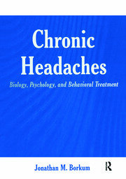 Chronic Headaches: Biology, Psychology, and Behavioral Treatment book cover
