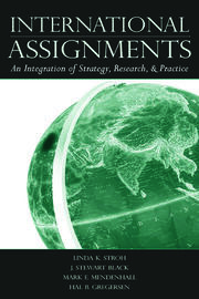 International Assignments: An Integration of Strategy, Research, and Practice book cover