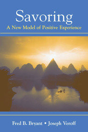 Savoring: A New Model of Positive Experience book cover