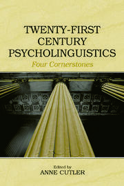 Twenty-First Century Psycholinguistics: Four Cornerstones book cover