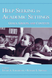 Help Seeking in Academic Settings: Goals, Groups, and Contexts book cover