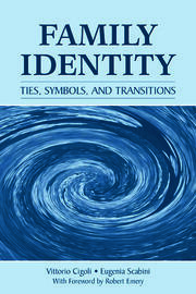 Family Identity: Ties, Symbols, and Transitions book cover