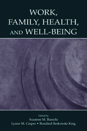 Work, Family, Health, and Well-Being book cover