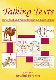 Talking Texts: How Speech and Writing Interact in School Learning book cover