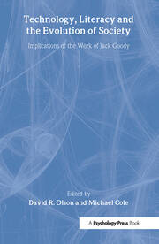 Technology, Literacy, and the Evolution of Society: Implications of the Work of Jack Goody book cover