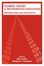 Number Theory in Mathematics Education: Perspectives and Prospects book cover