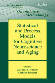 Statistical and Process Models for Cognitive Neuroscience and Aging book cover