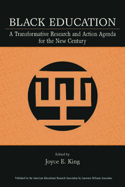 Black Education: A Transformative Research and Action Agenda for the New Century book cover