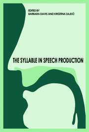 The Syllable in Speech Production: Perspectives on the Frame Content Theory book cover