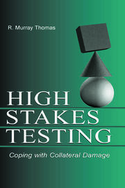 High-Stakes Testing: Coping With Collateral Damage book cover
