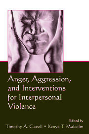 Anger, Aggression, and Interventions for Interpersonal Violence book cover