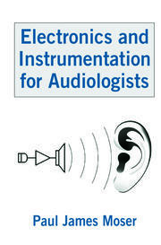 Electronics and Instrumentation for Audiologists book cover