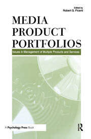 Media Product Portfolios: Issues in Management of Multiple Products and Services book cover