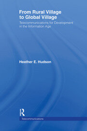 From Rural Village to Global Village: Telecommunications for Development in the Information Age book cover