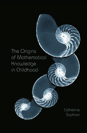 The Origins of Mathematical Knowledge in Childhood book cover