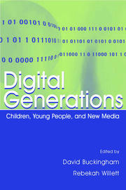 Digital Generations: Children, Young People, and the New Media book cover