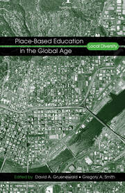 Place-Based Education in the Global Age: Local Diversity book cover