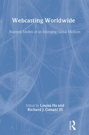 Webcasting Worldwide: Business Models of an Emerging Global Medium book cover