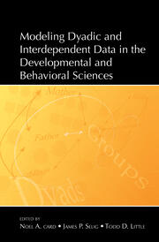 Modeling Dyadic and Interdependent Data in the Developmental and Behavioral Sciences book cover