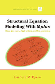 Structural Equation Modeling with Mplus: Basic Concepts, Applications, and Programming book cover