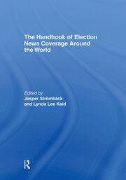 The Handbook of Election News Coverage Around the World book cover