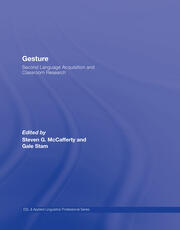 Gesture: Second Language Acquistion and Classroom Research book cover