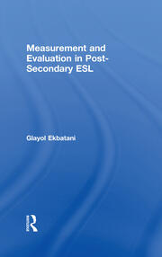 Measurement and Evaluation in Post-Secondary ESL book cover