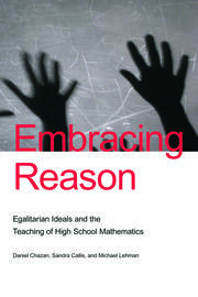 Embracing Reason: Egalitarian Ideals and the Teaching of High School Mathematics book cover