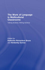 The Work of Language in Multicultural Classrooms: Talking Science, Writing Science book cover