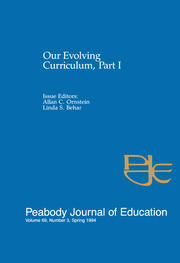 Our Evolving Curriculum: Part I: A Special Issue of Peabody Journal of Education book cover