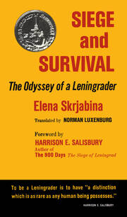 Siege and Survival: The Odyssey of a Leningrader book cover