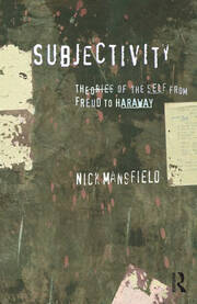 Subjectivity: Theories of the self from Freud to Haraway book cover