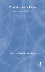 Toni Morrison's Fiction: Contemporary Criticism book cover
