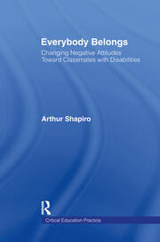 Everybody Belongs: Changing Negative Attitudes Toward Classmates with Disabilities book cover
