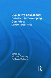 Qualitative Educational Research in Developing Countries: Current Perspectives book cover